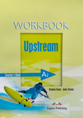 Upstream A2 Elementary Workbook (Teacher's)