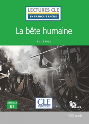 En Francais Facile 3 (B1) La bete humaine + CD