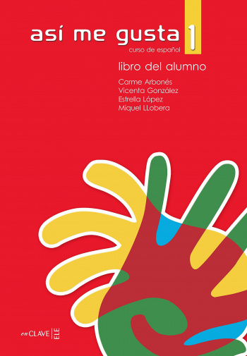 Asi me gusta 1 Libro del alumno