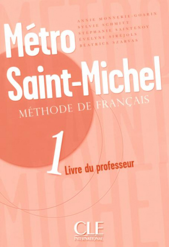 Metro Saint Michel 1 Livre du professeur