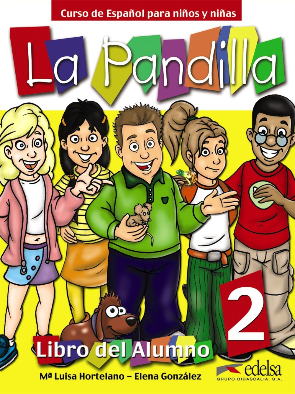 La Pandilla 2 Libro del alumno + Cuaderno de ejercicios