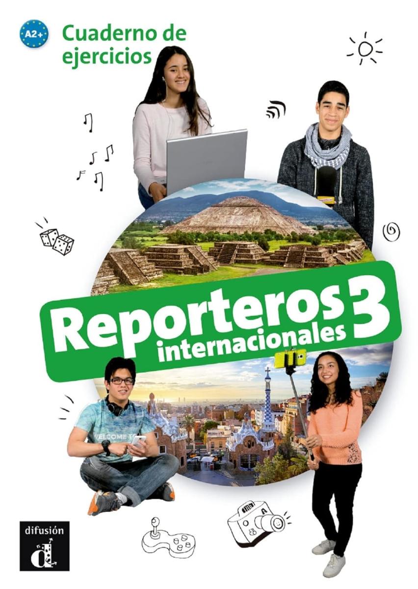 Reporteros Internacionales 3 Cahier d'exercices