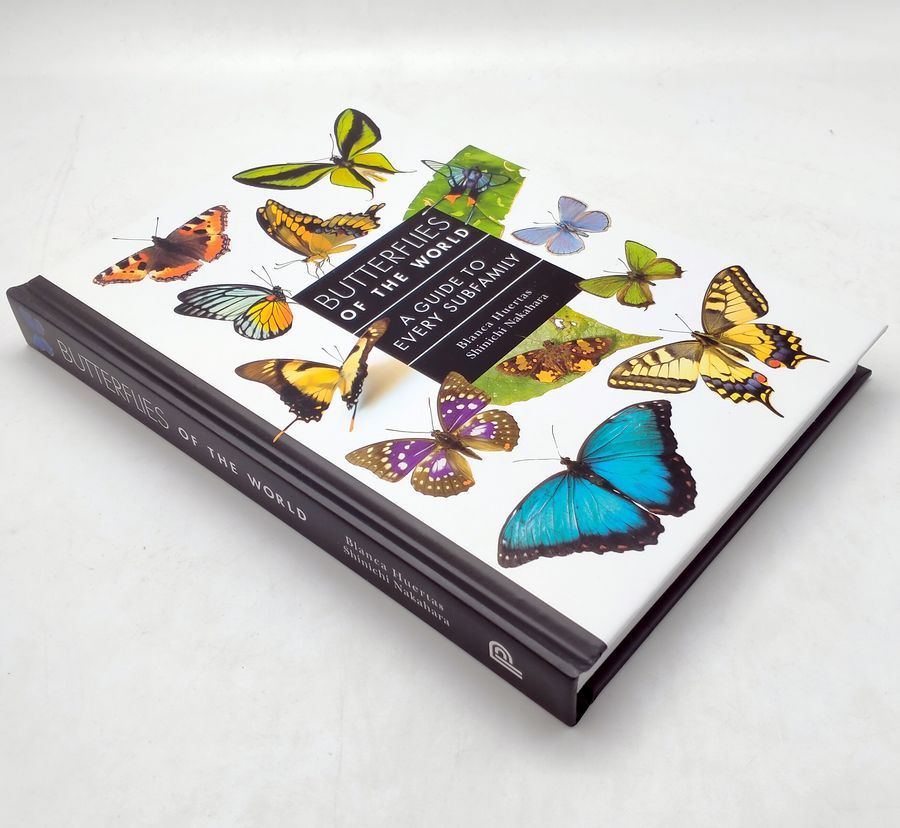 Butterflies of the World A Guide to Every Subfamily