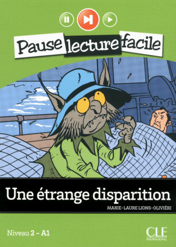 Pause Lecture Facile 2 Une Etrange Disparision + CD