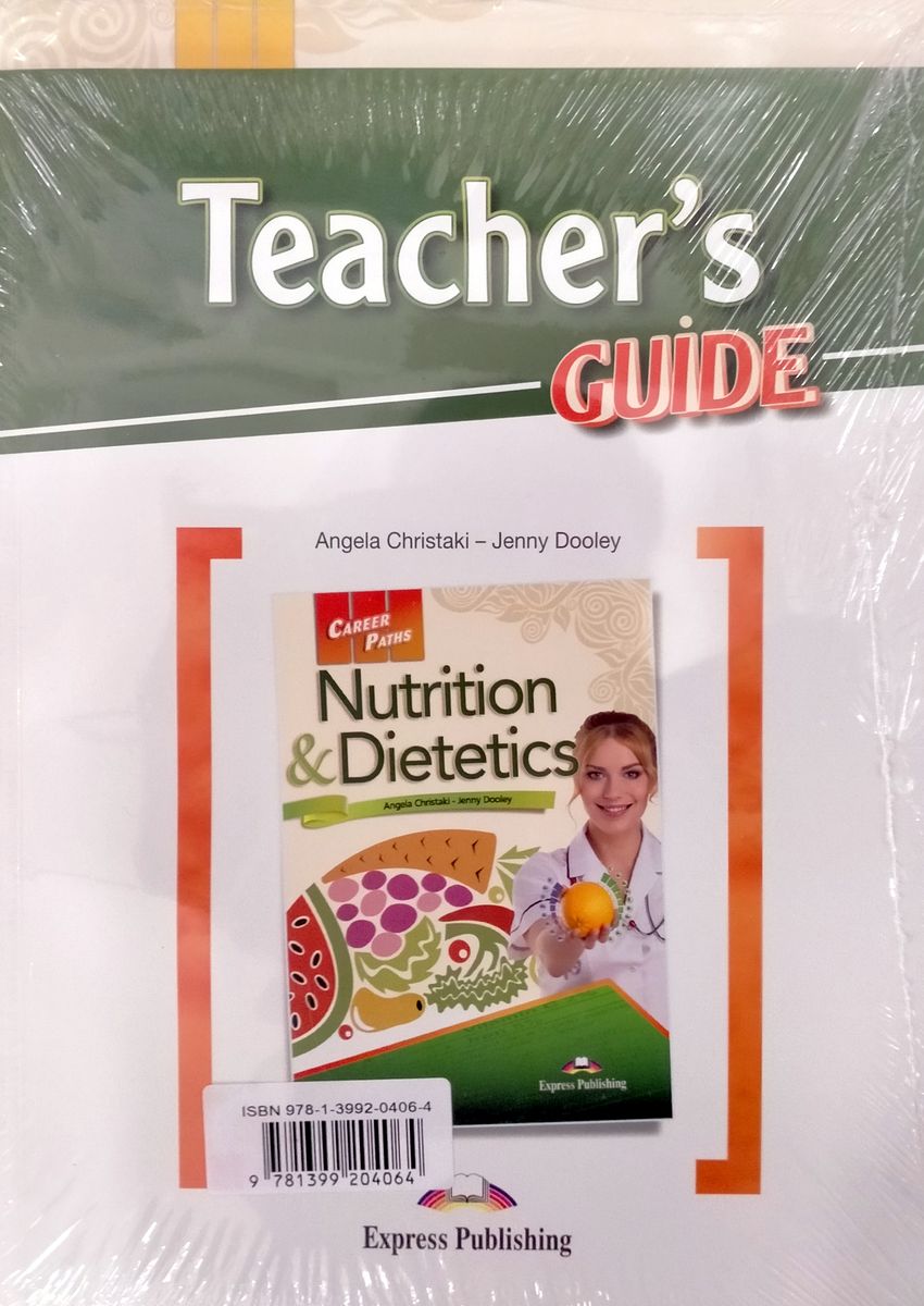 Career Paths Nutrition and Dietetics Teacher's Guide, Student's Book with Digibook and Online Audio
