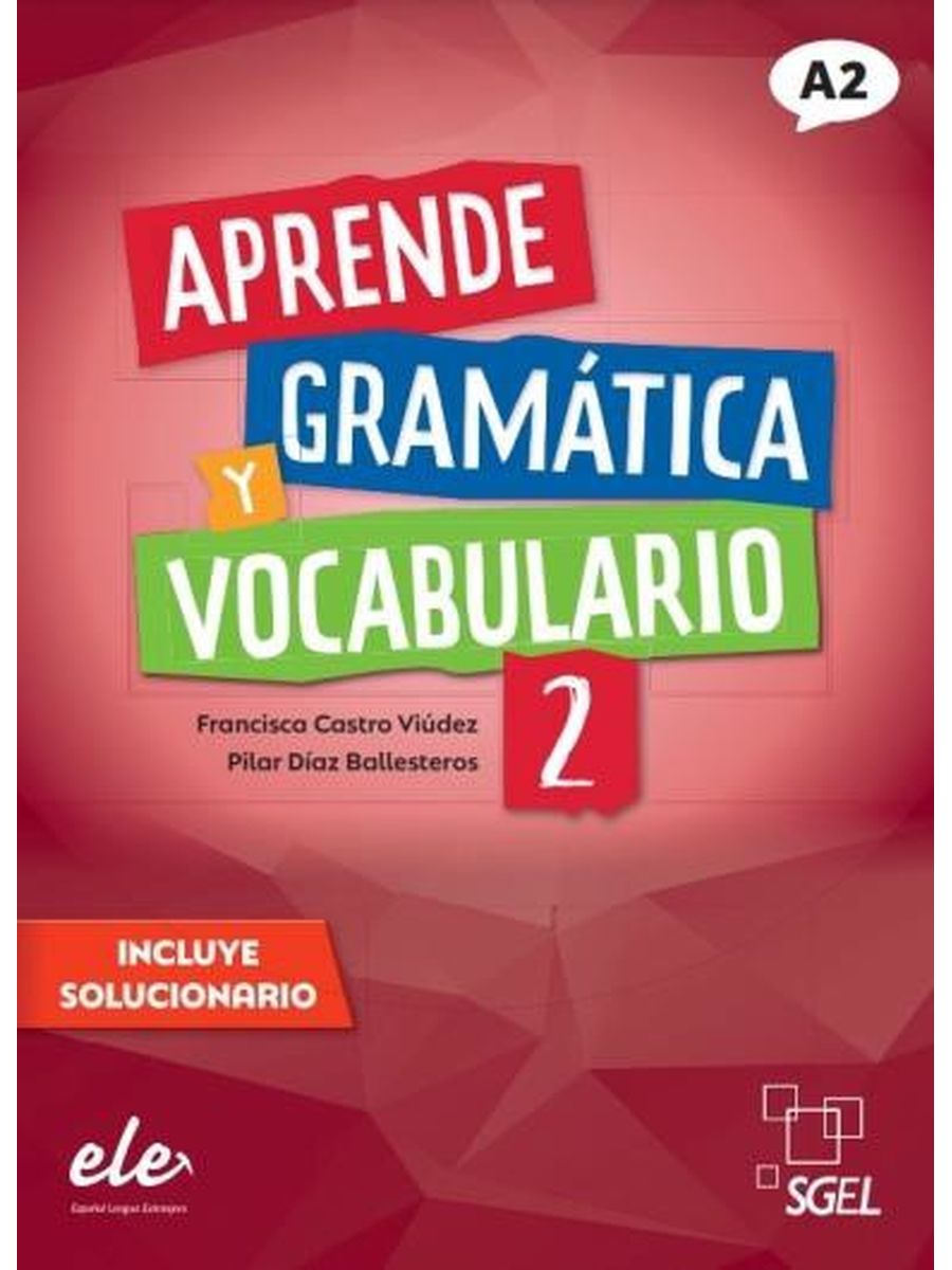 Aprende gramatica y vocabulario Nueva edicion 2