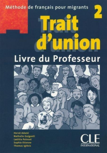 Trait d'union 2 Livre du professeur