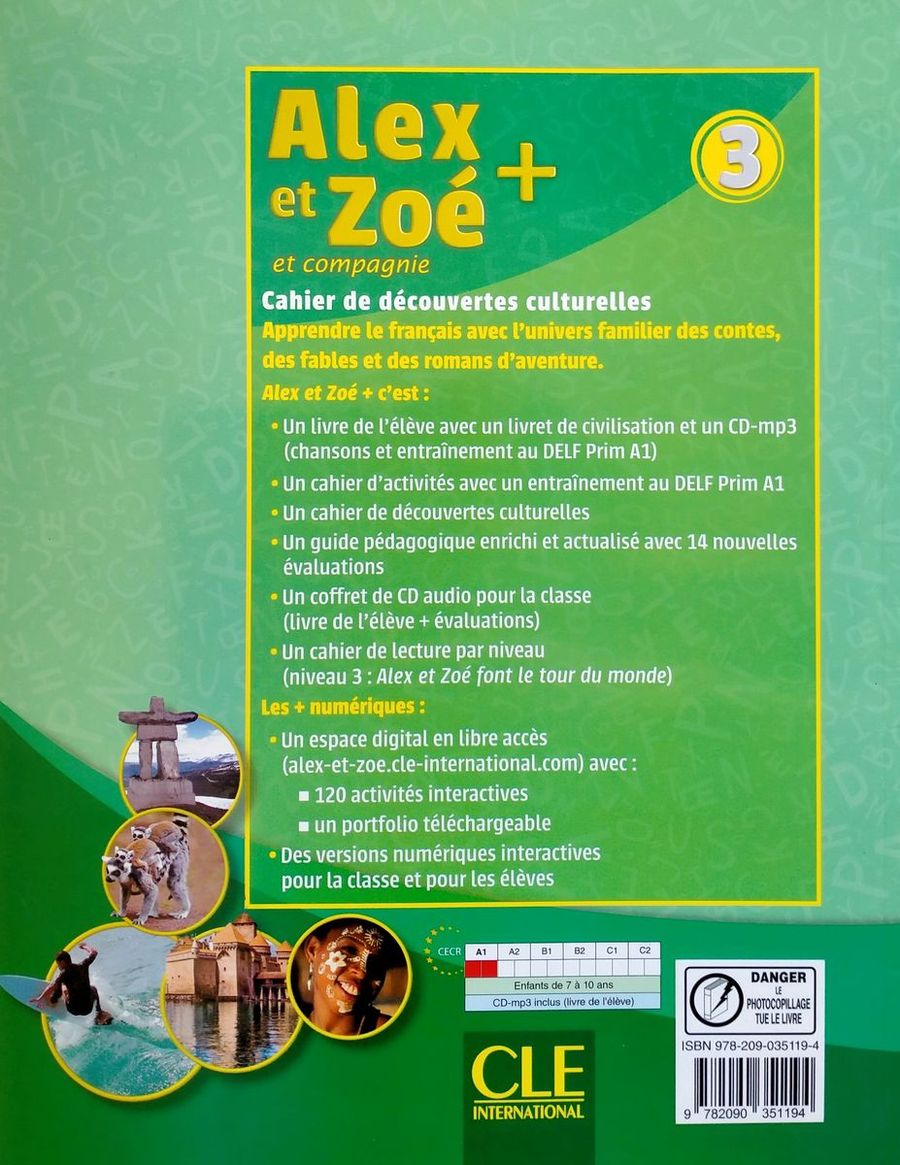 Alex et Zoe Plus 3 Cahier de Decouvertes Culturelles