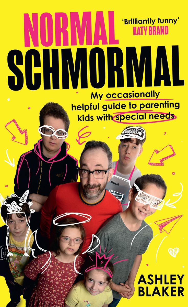 Normal Schmormal: My occasionally helpful guide to parenting kids with special needs (Down syndrome, autism, ADHD, neurodivergence)