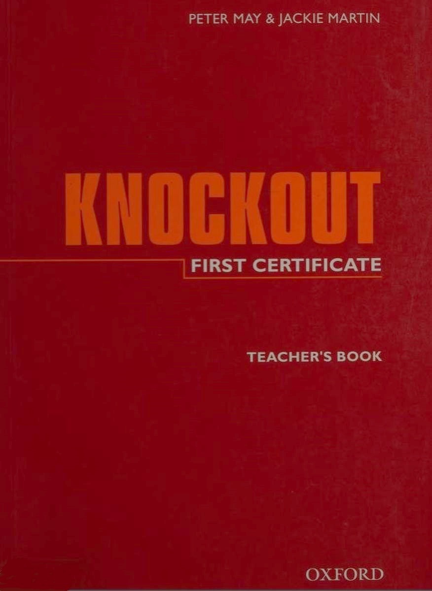 First Certificate Knockout Teacher's Book