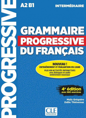 Grammaire Progressive du Francais 4eme edition Intermediaire A2-B1 Livre + CD + web
