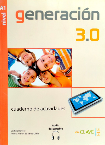 Generacion 3.0 A1 Cuaderno de Actividades + Audio Descargable