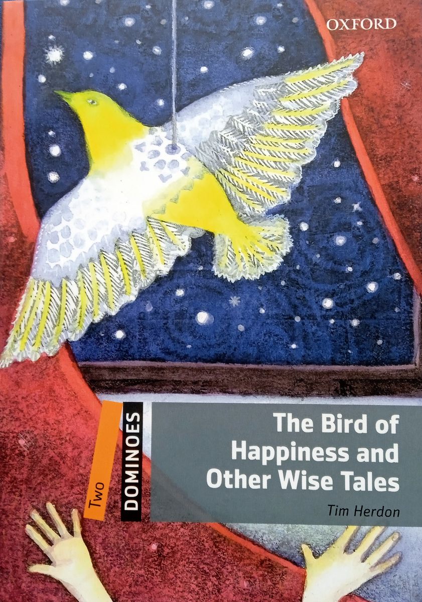 Dominoes 2 The Bird of Happiness and Other Wise Tales