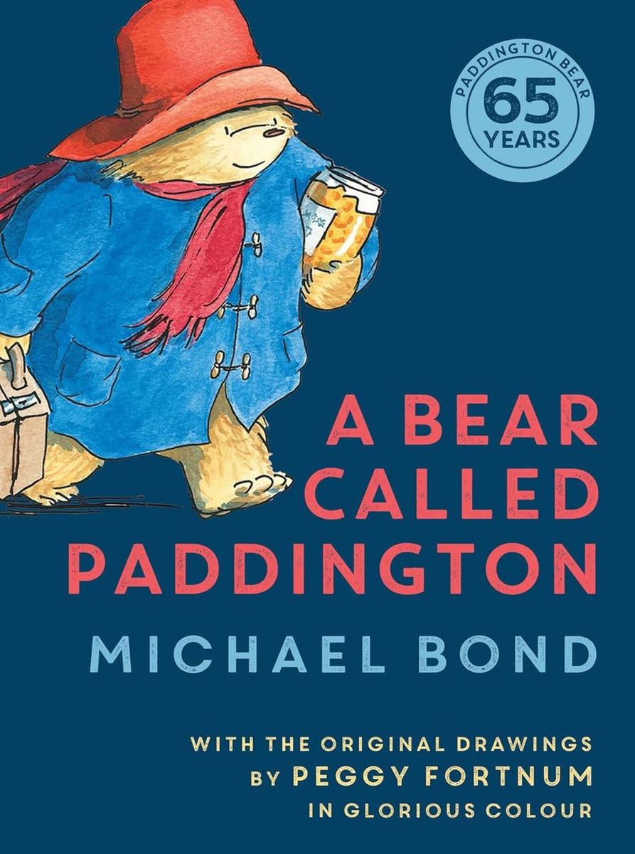 A Bear Called Paddington 65th Anniversary gift edition with colour illustrations