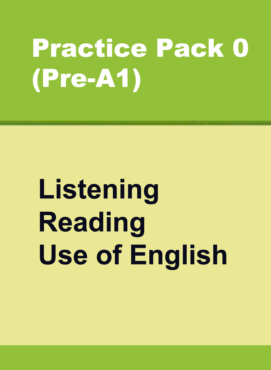 Сборник онлайн-тестов по английскому языку Practice Pack 0 (pre A1) Listening, Reading, Use of English