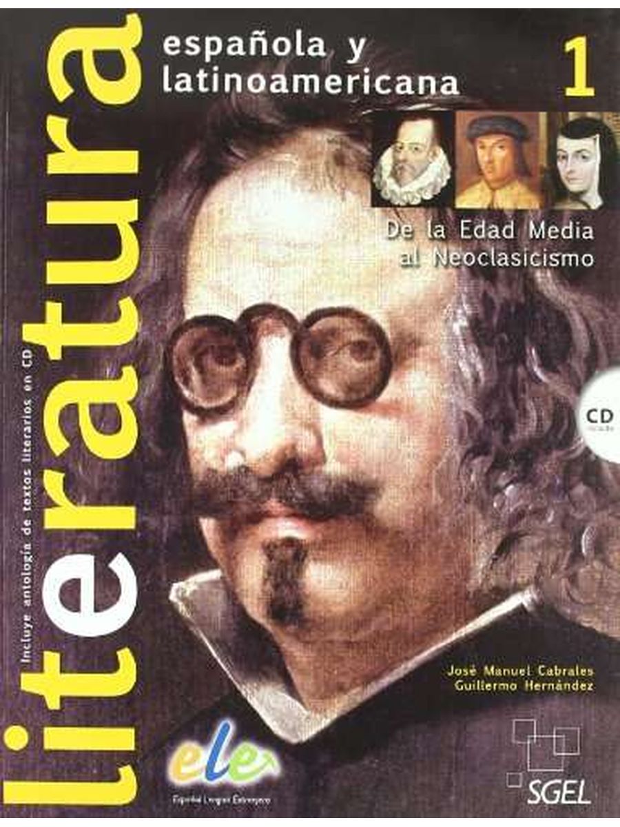 Literatura espanola y latinoamericana Vol. I + CD