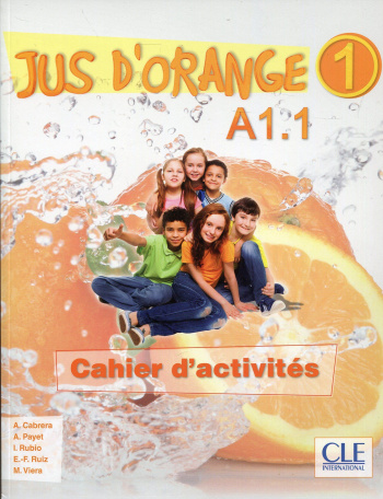 Jus d'orange 1 A1.1 Cahier d'exercices