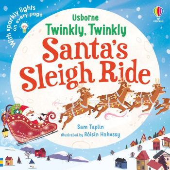 Usborne The Twinkly Twinkly Santa's Sleigh Ride