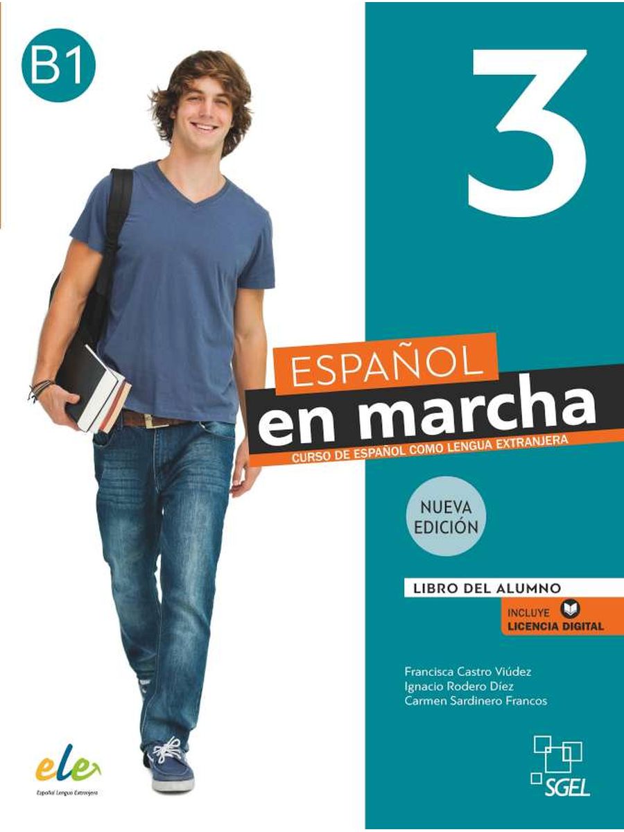 Espanol en marcha Nueva edicion 3 B1 Libro del alumno + licencia digital