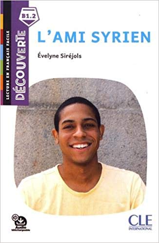 Decouverte 6 (B1.2) L'ami Syrien + Audio telechargeable