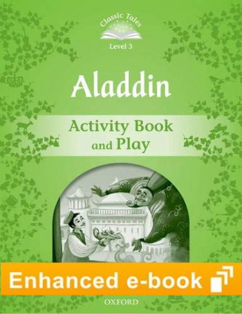 Classic Tales Level 3 Aladdin Activity Book and Play e-Book