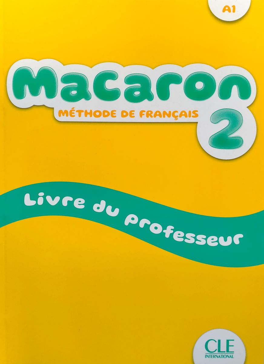 Macaron 2 A1 Livre du professeur