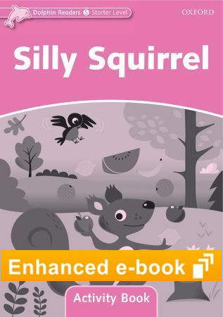 Dolphin Readers  Starter Silly Squirrel Activity Book e-Book
