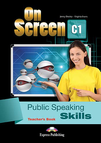 On Screen C1 Public Speaking Skills Teacher's Book