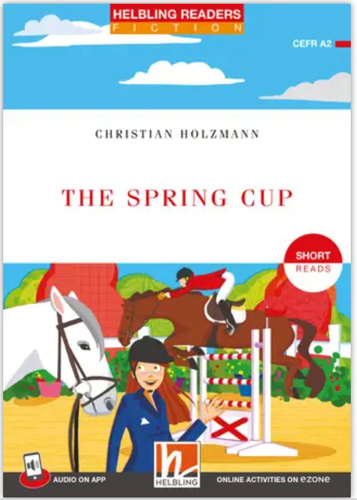 Helbling Readers 3 The Spring Cup + app + e-zone (Short Reads)