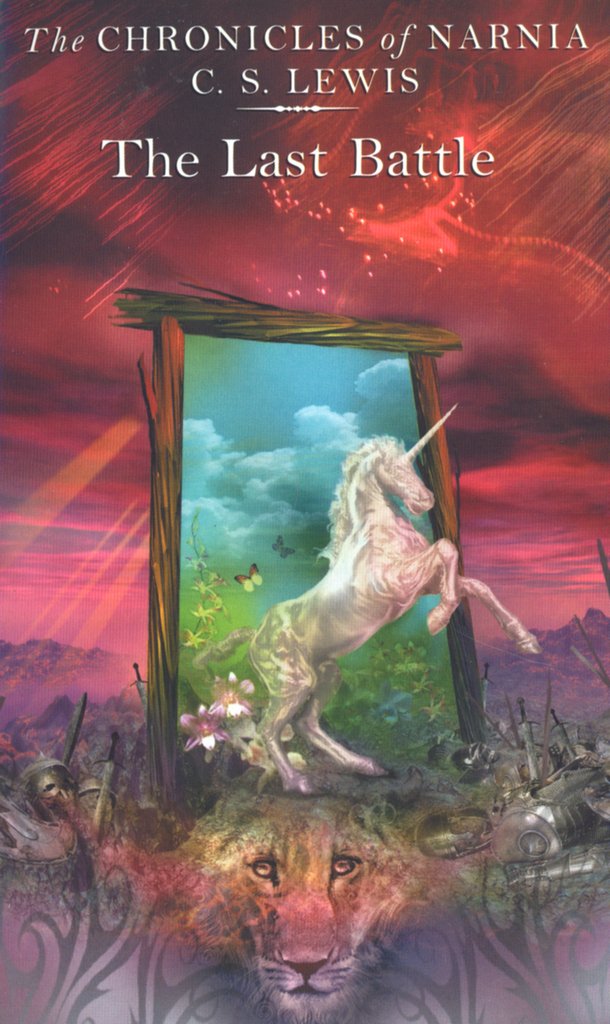 The Chronicles of Narnia 7 The Last Battle