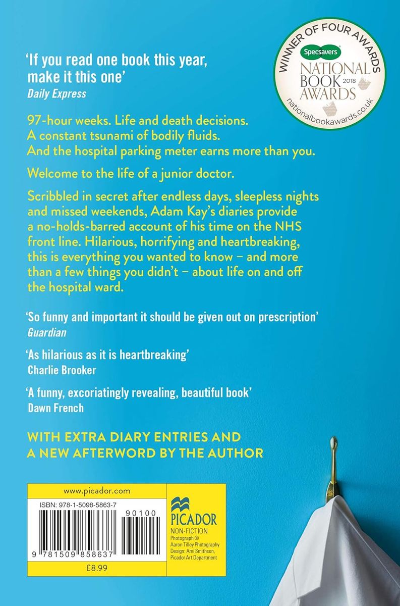 This is Going to Hurt : Secret Diaries of a Junior Doctor