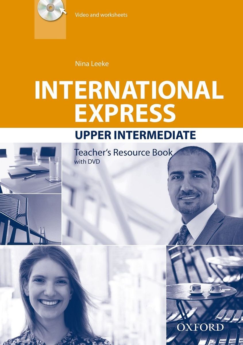 International Express (3rd Edition) Upper-Intermediate Teacher's Resource Book with DVD