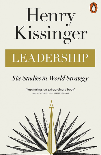 Leadership Six Studies in World Strategy
