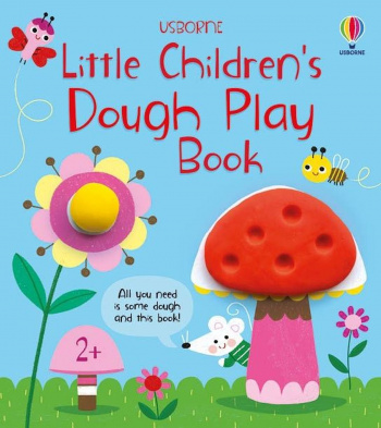 Usborne Little Children's Dough Play Book