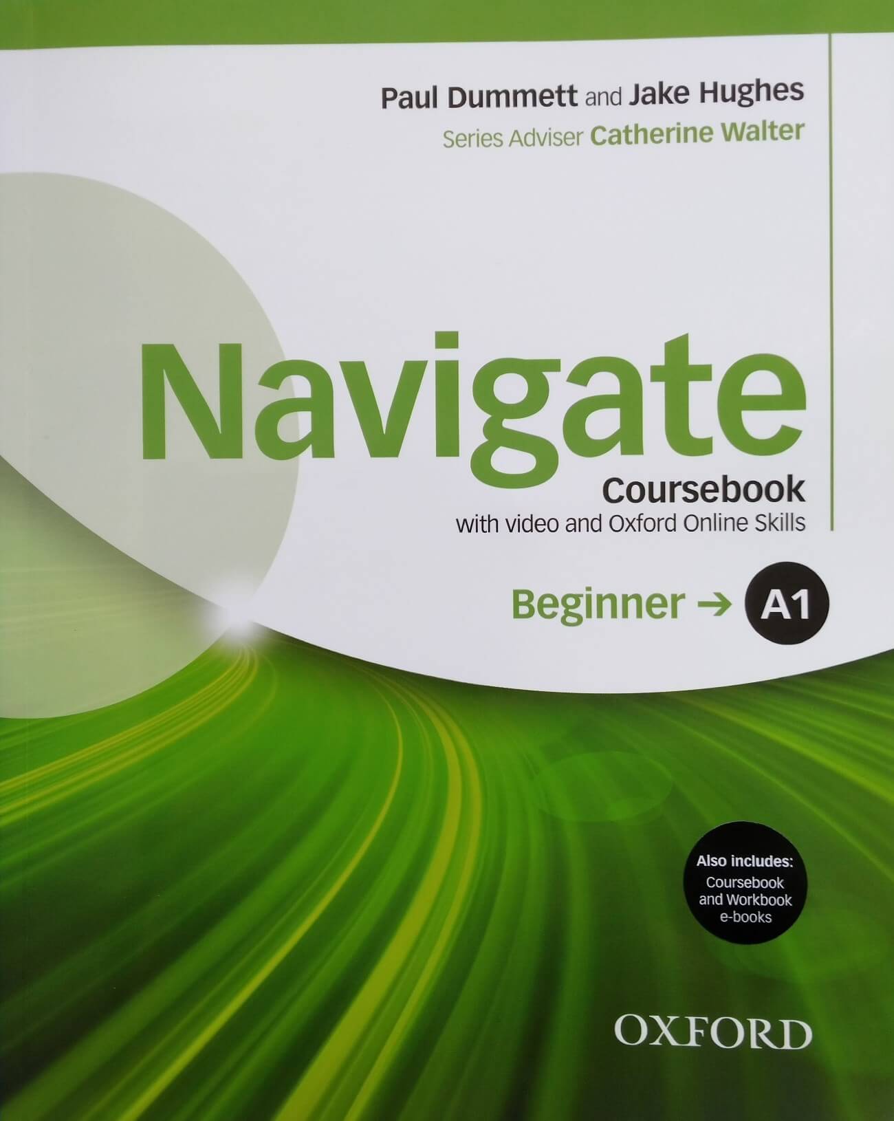 Navigate A1 Beginner  Coursebook and eBook Pack and Oxford Online Skills