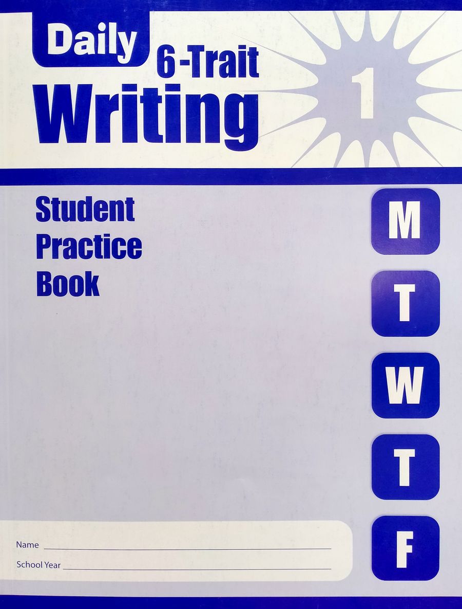 Daily 6-Trait Writing Grade 1 Student Workbook