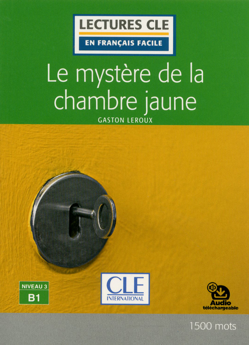 En Francais Facile 3 (B1) Le Mystere de la Chambre Jaune + Audio