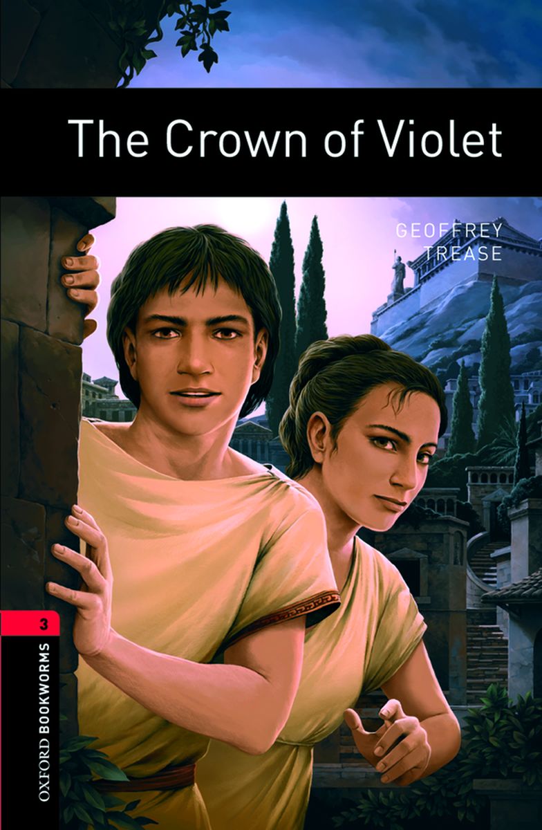 Oxford Bookworms Library 3 The Crown of Violet