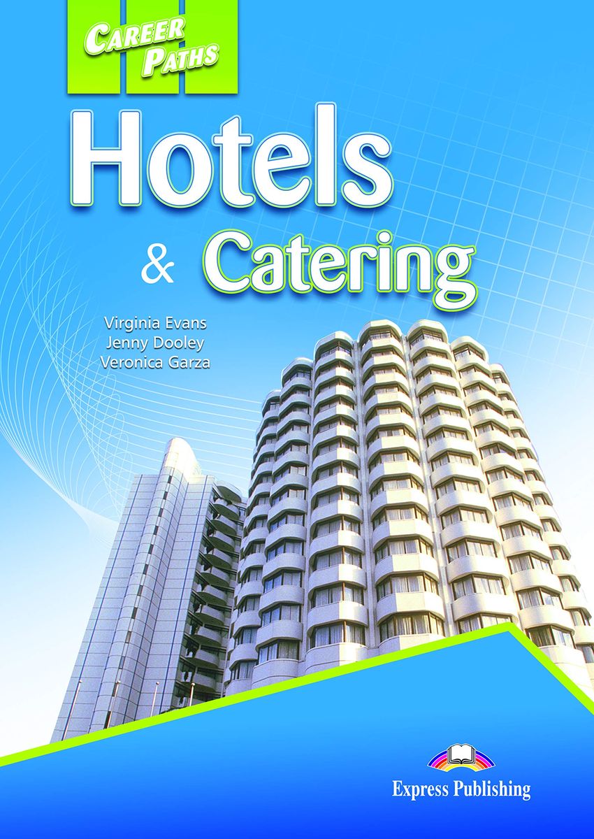 Career Paths Hotels and Catering Student's Book with Digibook