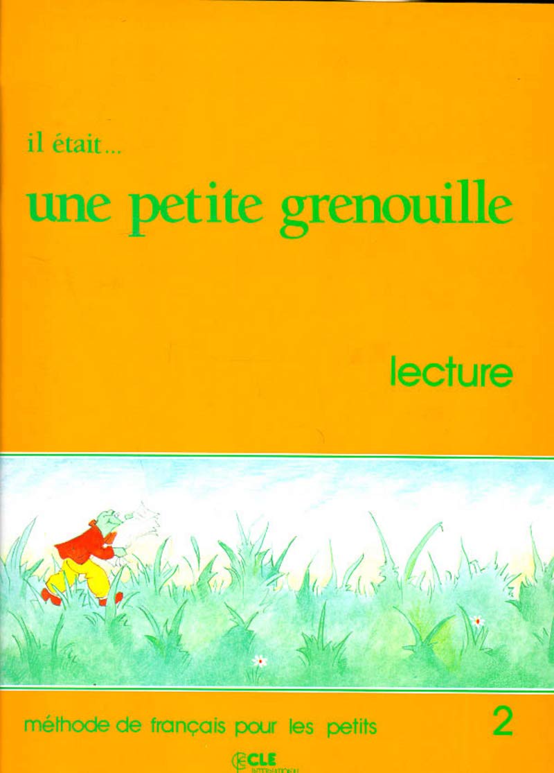 Il etait ... une petite grenouille 2 Livret de lecture