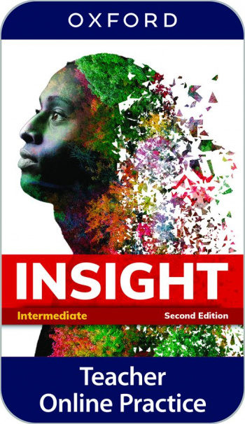 Insight (2nd edition) Intermediate Teacher's Online Practice