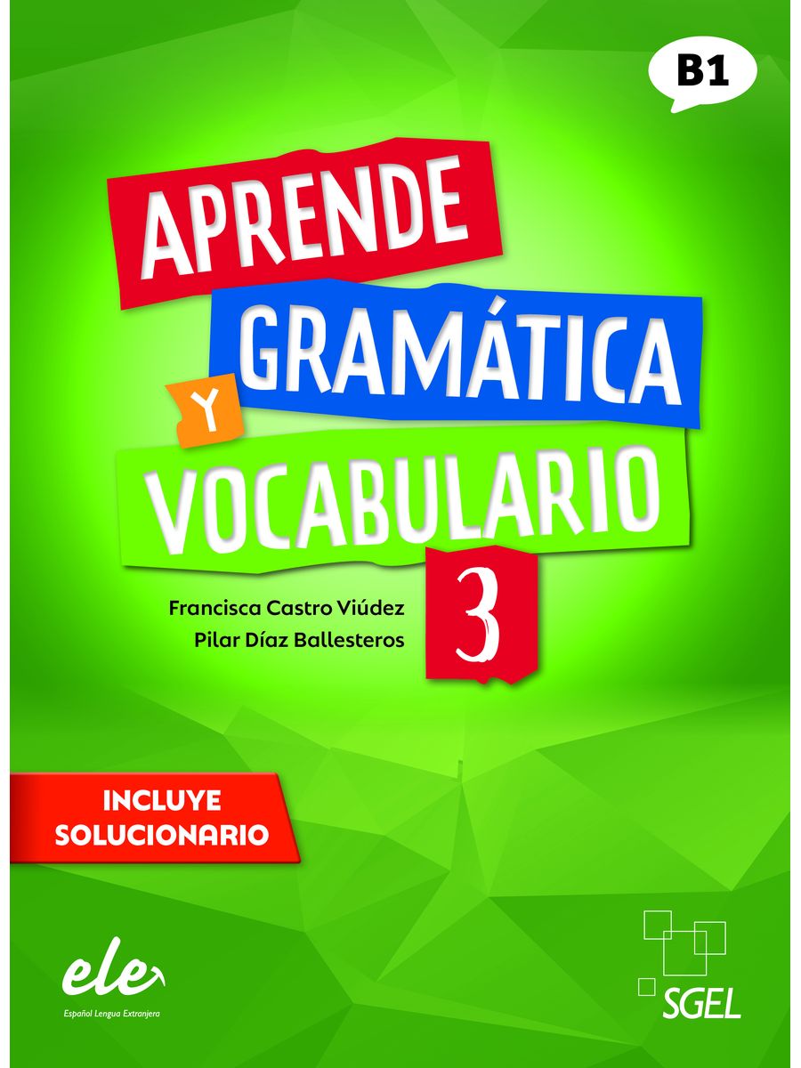 Aprende gramatica y vocabulario Nueva edicion 3