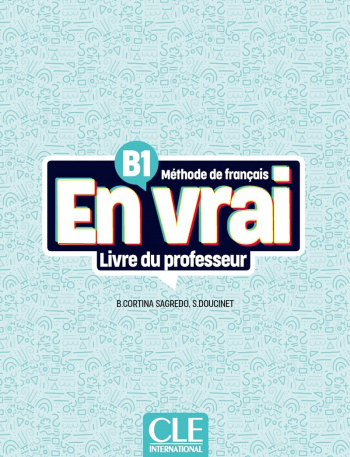 En vrai B1 Guide pedagogique