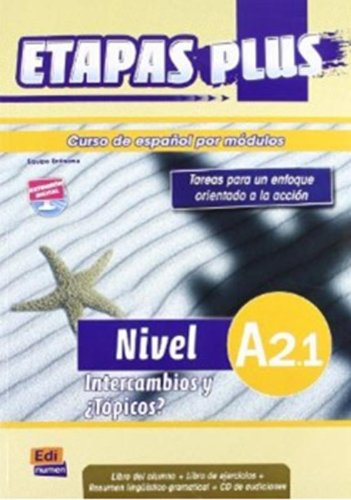 Etapas Plus A2.1 Libro del alumno + Libro de ejercicios + Resumen linguistico-gramatical + CD
