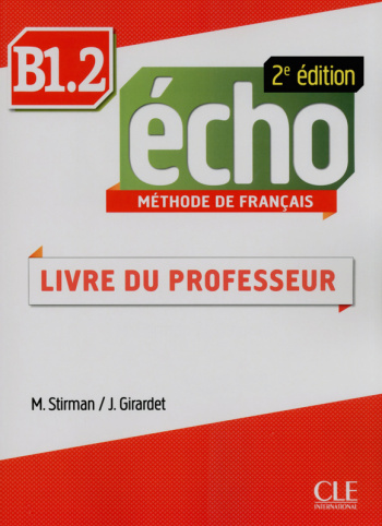 Echo 2eme edition B1.2 Guide pedagogique