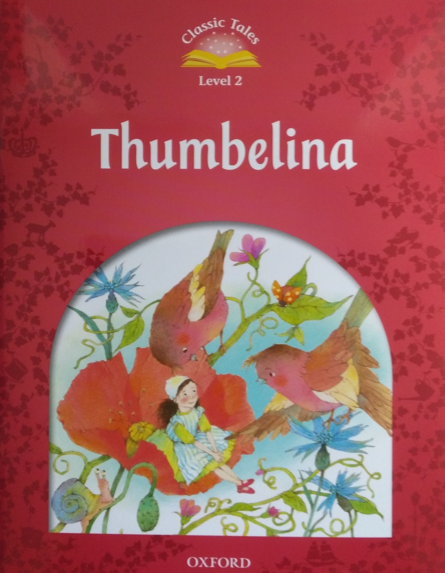 Classic Tales Level 2 Thumbelina with Audio Download (access card inside)
