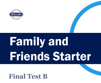 Family and Friends (2nd edition)  Starter Тест B по английскому языку (аудирование, чтение)