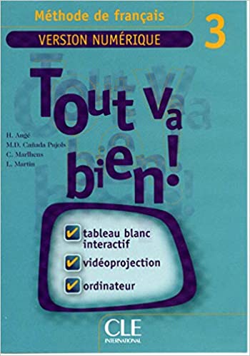 Tout va bien! 3 Version Numerique Ressources pour TBI