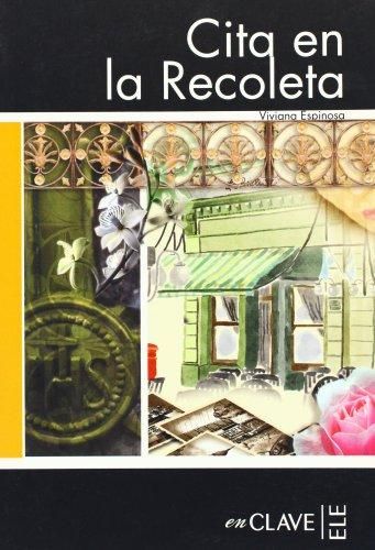 Lecturas faciles en espanol 3 Cita en Lecturas faciles en espanol Recoleta
