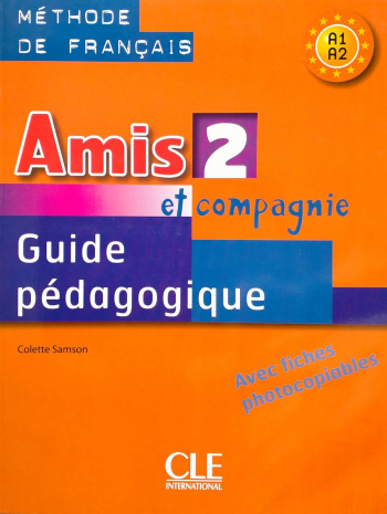 Amis et compagnie 2 Guide pedagogique